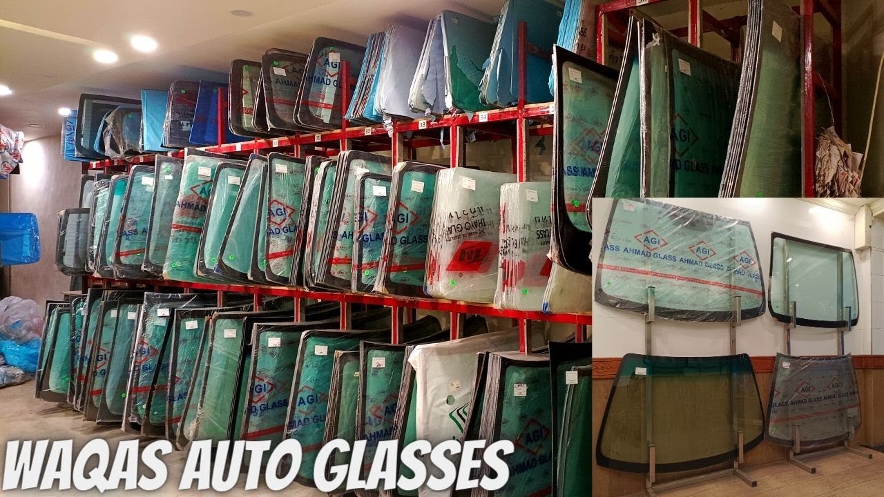 Waqas Auto Glasses | Car Windscreen Shop| Abdul Saboor