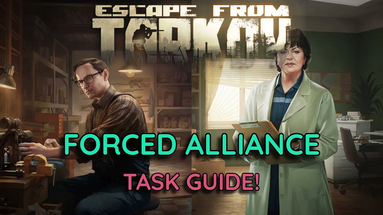 FORCED ALLIANCE Task Guide! (Escape From Tarkov)