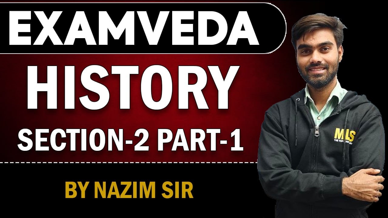 ExamVeda Indian History Questions Explained | Section 2 Part 1 | Competitive Exams
