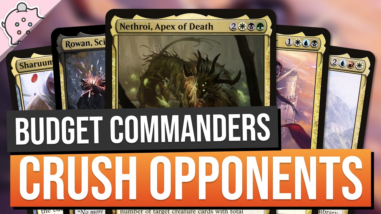 Budget Commanders That Crush Your Opponents!