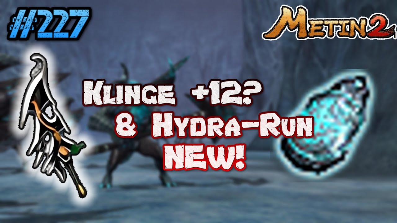 Metin2.de RUBY [#227] - Klinge+12 mit Ritualstein? & Hydra-Run NEW