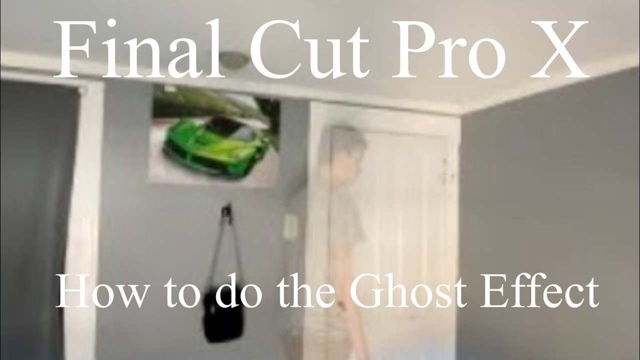 How to do a GHOST Effect on Final Cut Pro X