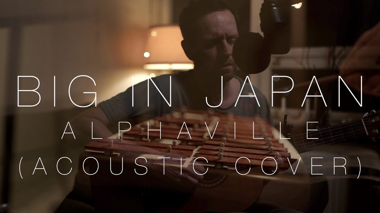 Big in Japan - Alphaville (Acoustic cover by Martin Ekman | One Man Band)