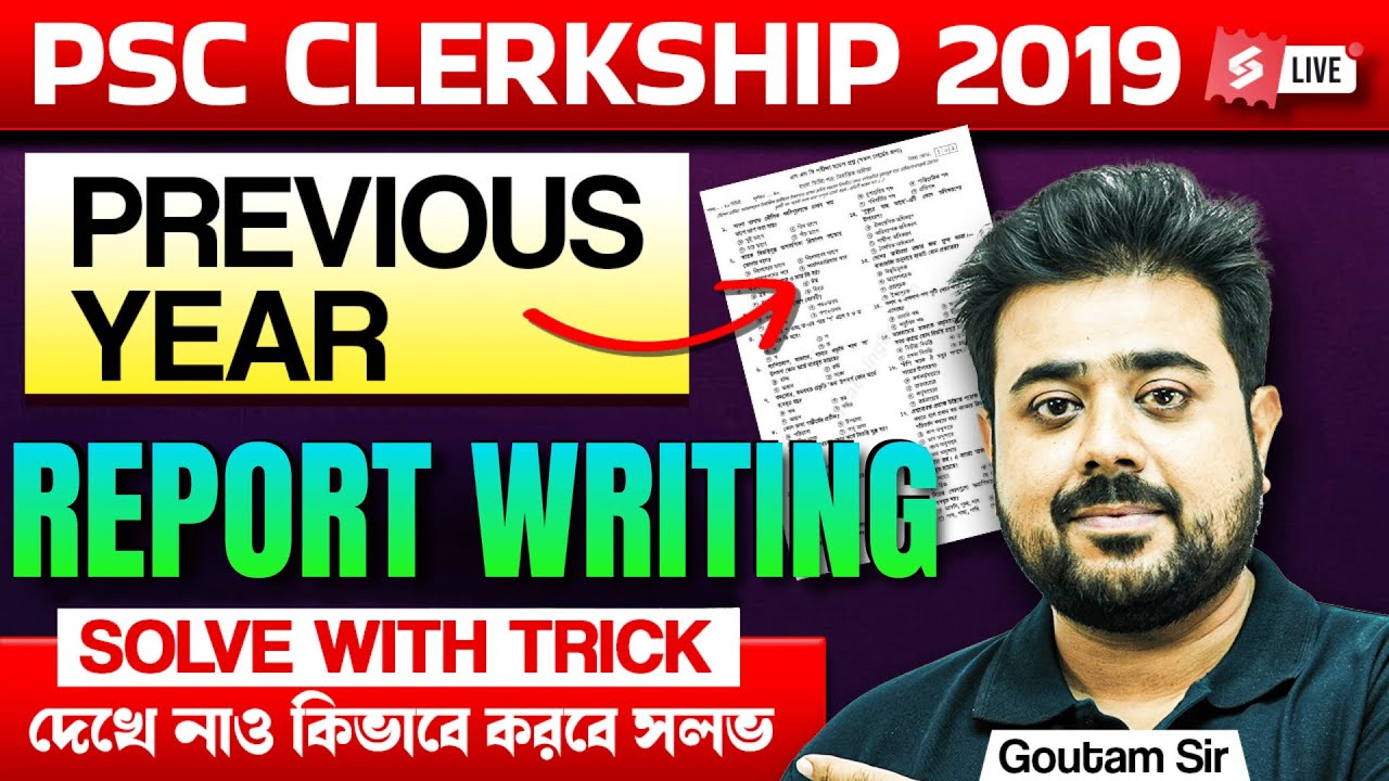 WBPSC Clerkship Mains Previous Year Report Writing Solved Questions By Goutam Sir