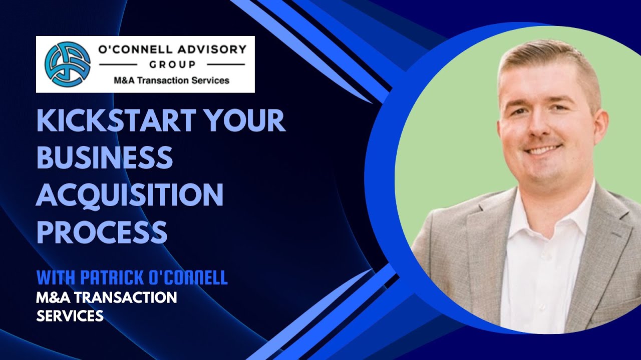 Kickstart Your Business Acquisition Process