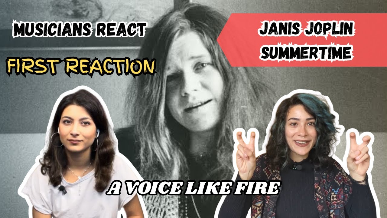 Hearing Janis Joplin’s “Summertime” for the First Time