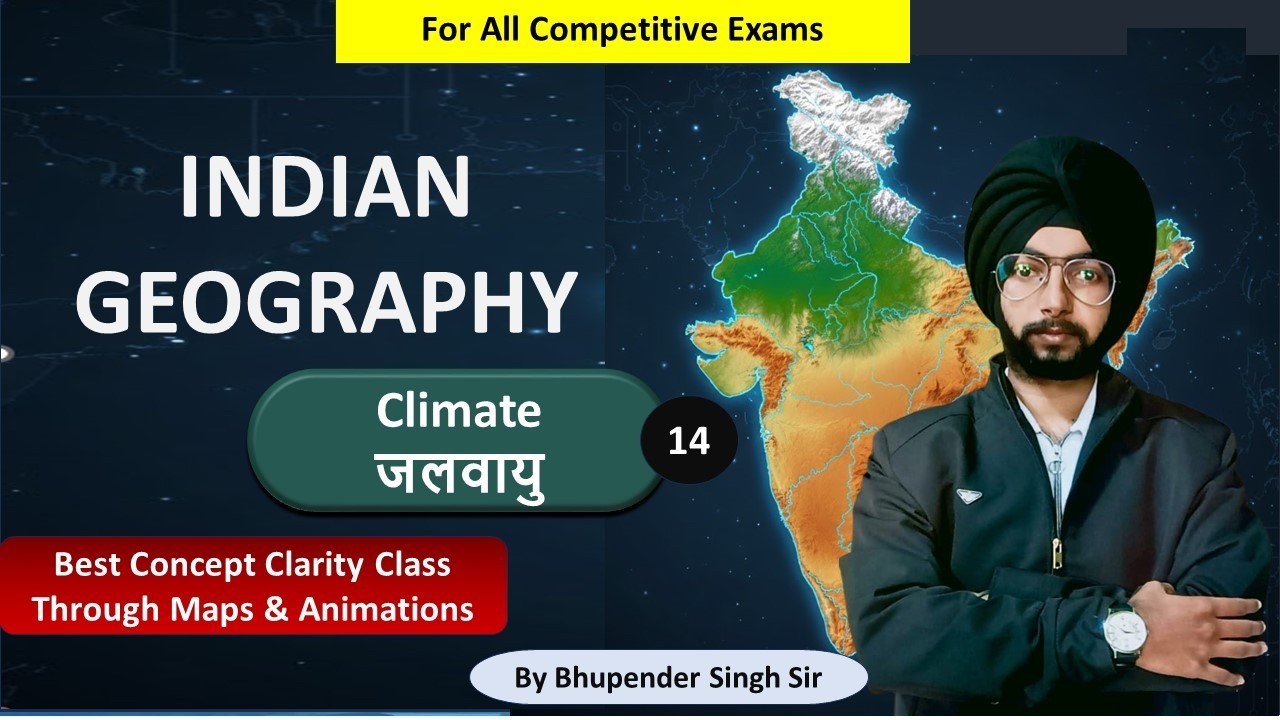 Climate / जलवायु 02 | Indian Geography | Best Concept Clarity Class | Through Maps & Animations