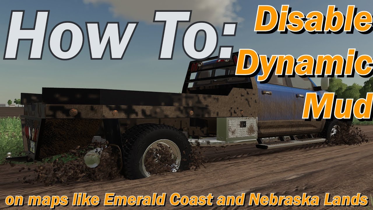 How To: Disable Dynamic Mud (for performance issues)