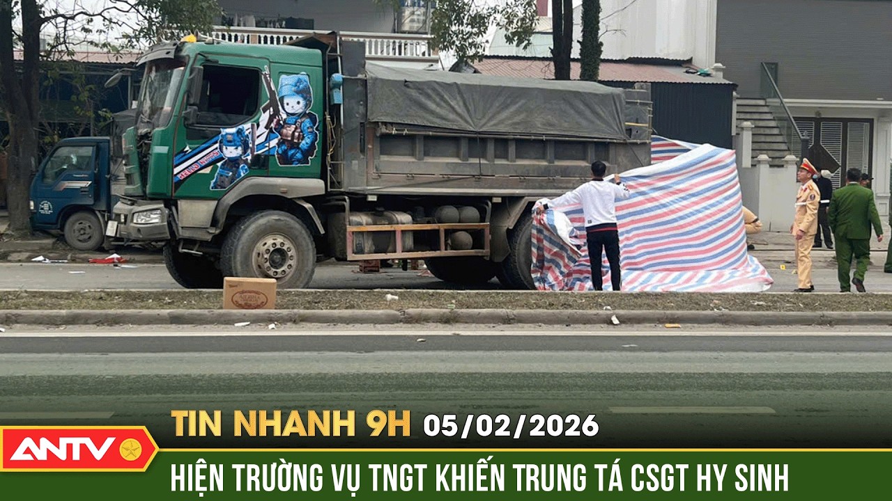 Tin nhanh 9h ngày 5/2: Hé lộ nguyên nhân vụ tai nạn khiến Trung tá CSGT hy sinh ở Thái Nguyên | ANTV