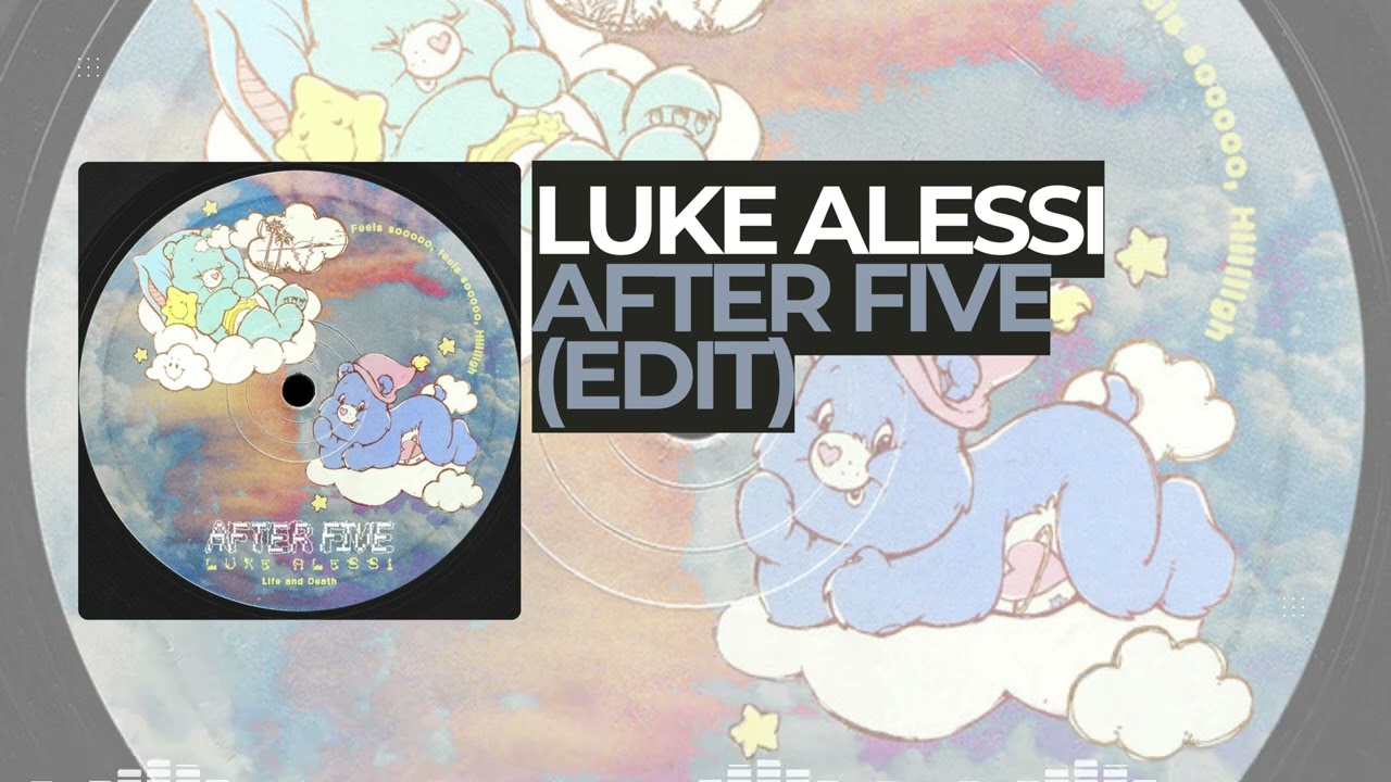 Luke Alessi – After Five (Edit) | House & Disco Fusion | Life and Death