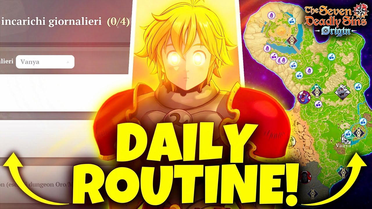 GUIDE to the BEST DAILY ROUTINE on 7DS ORIGIN! - Seven Deadly Sins Origin ITA