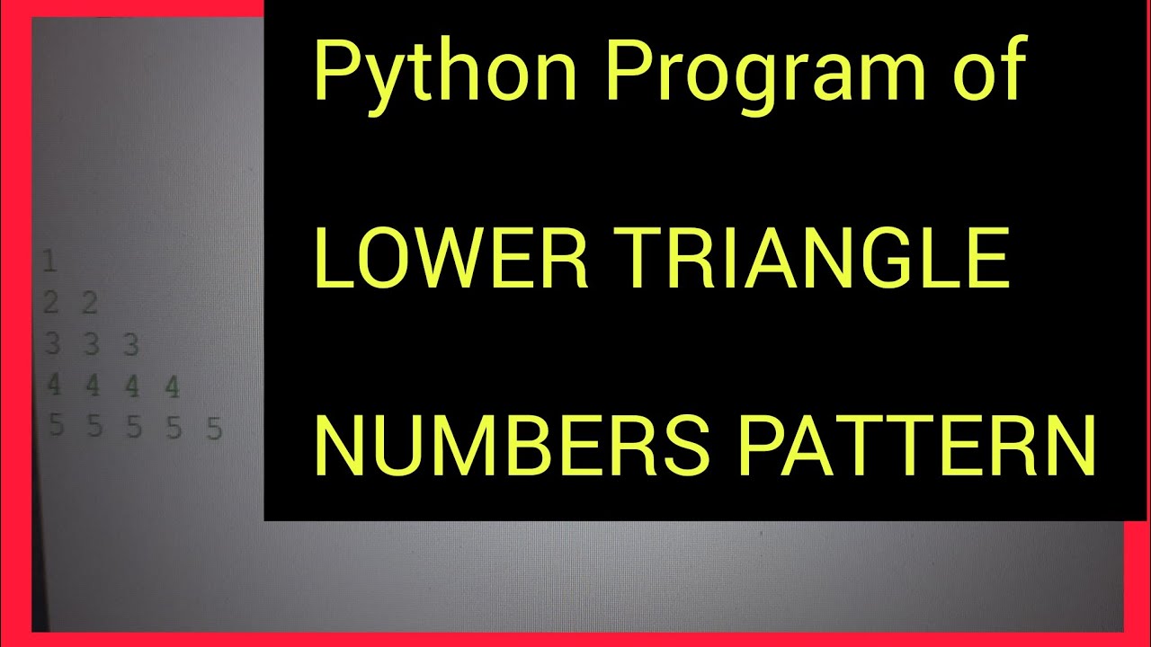 Python Program of Lower Triangle Numbers