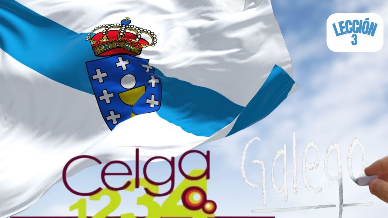 APRENDER GALLEGO, CELGA gallego, Lección 3 Online