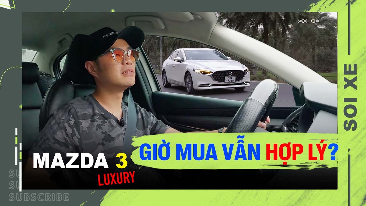 #1 Mazda 3 Luxury: Lười thay đổi nhưng vẫn TOP doanh số, vậy 2025 rồi có còn đáng mua?