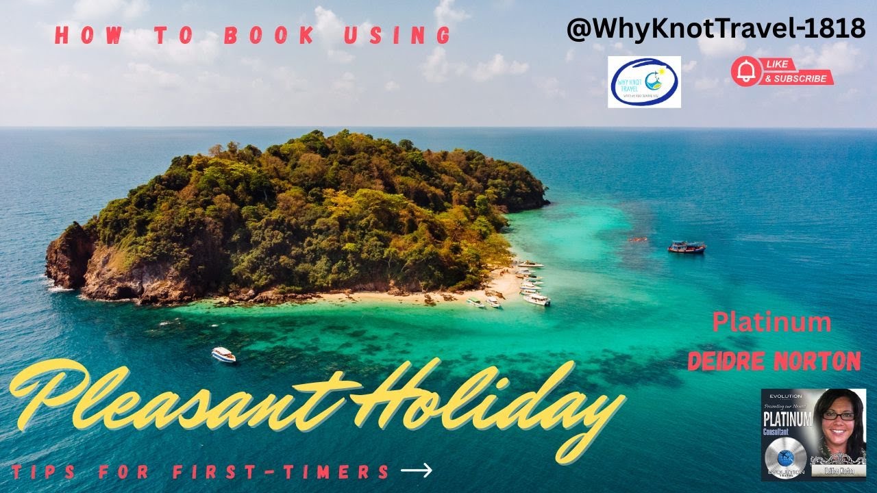 How to Book with Pleasant Holidays | Complete Training with Platinum Deidre Norton