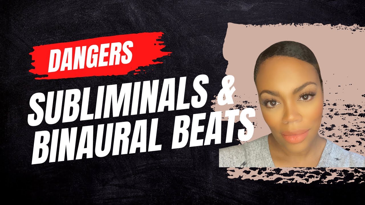 DANGERS OF SUBLIMINALS AND BINAURAL  BEATS⁉️⁉️