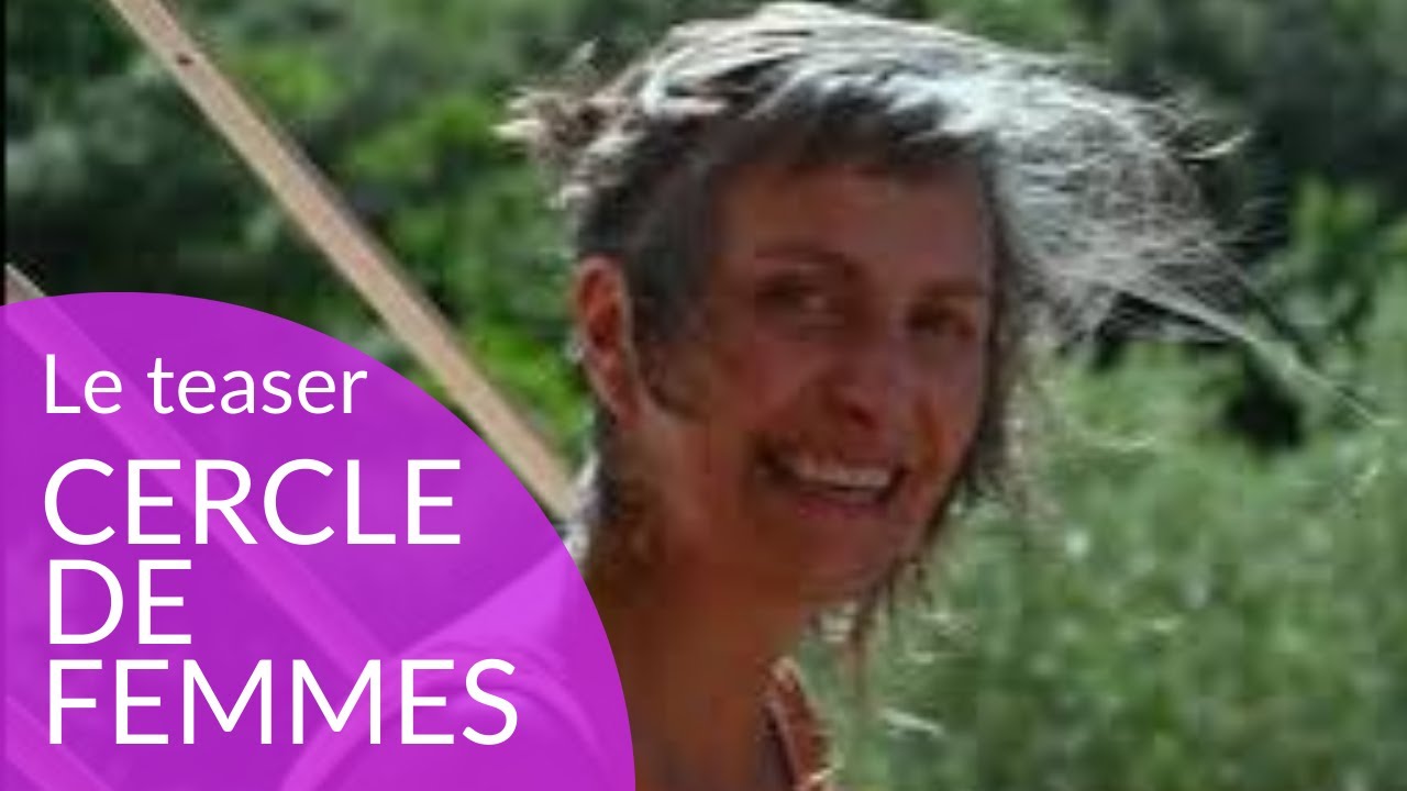 Teaser : cercle de femmes