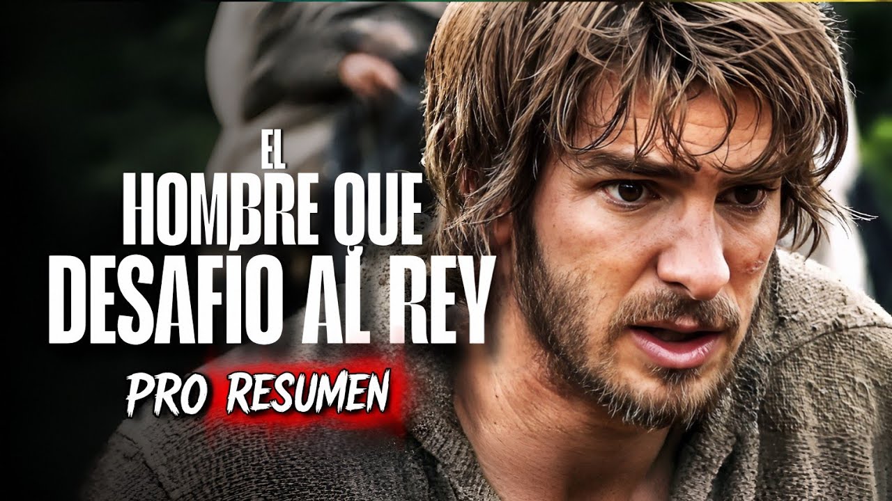 EL HOMBRE QUE DESAFIO AL REY (2026): Se metieron el campesino equivocado | RESUMEN PRO 
