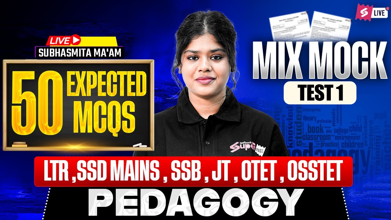 LTR Arts, SSB TGT, Junior Teacher, OAVS, OTET, OSSTET 2025 | Pedagogy Mock Test by Subhasmita Ma'am