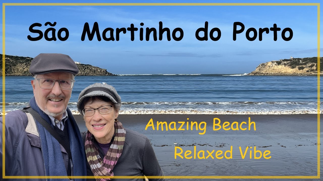 São Martinho do Porto - Amazing Beach - Relaxed Vibe