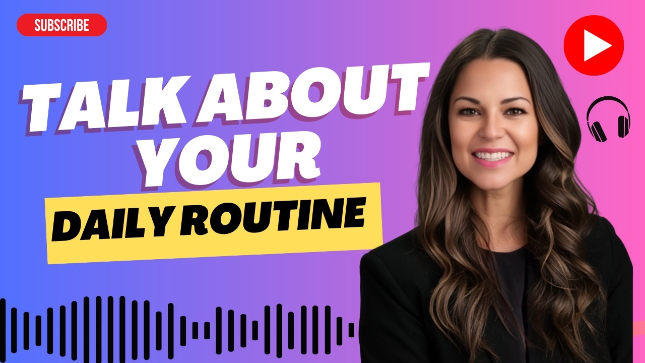 Daily Routine | A1 English | Talk About Your Day | English Podcast