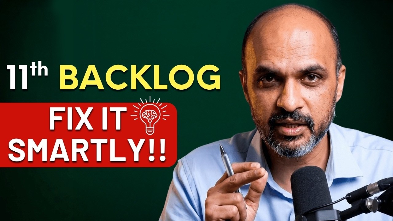 How to Balance Class 12 Studies with 11th Backlog? | NEET 2027