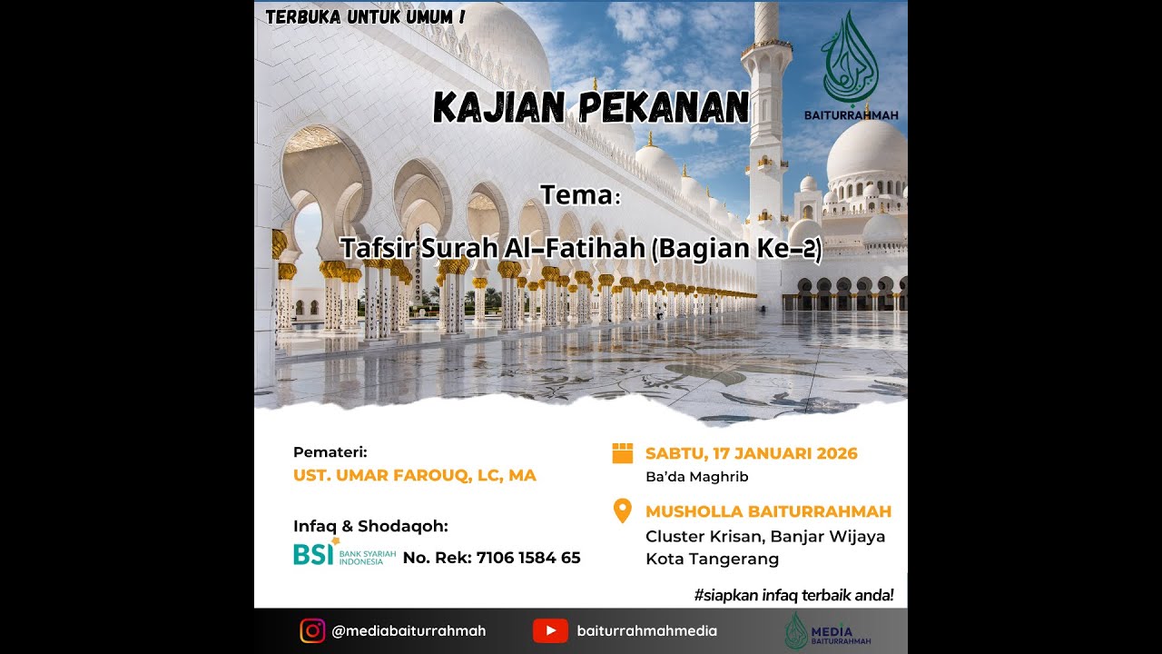Tafsir Surah Al-Fatihah (Bagian Ke-2) (UST. umar farouq, LC, ma)