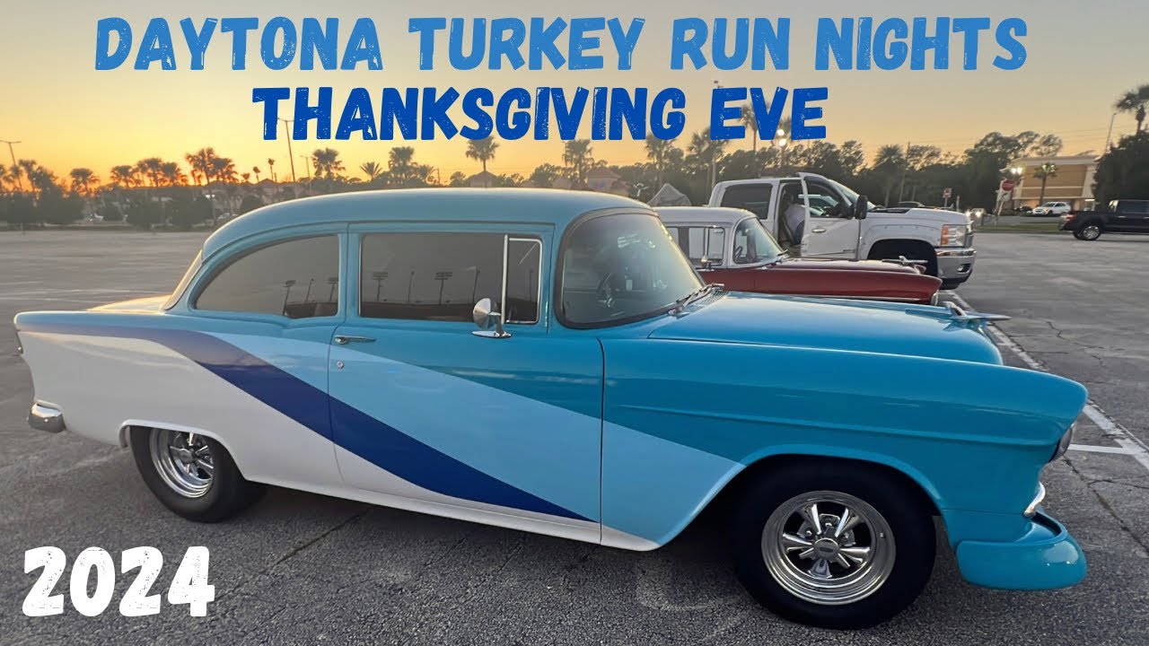 Daytona “Turkey Run Nights”, Thanksgiving Eve - 2024