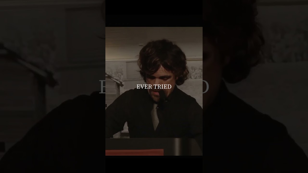 Peter Dinklage: Ever Tried, Ever Failed – Motivational Reel  