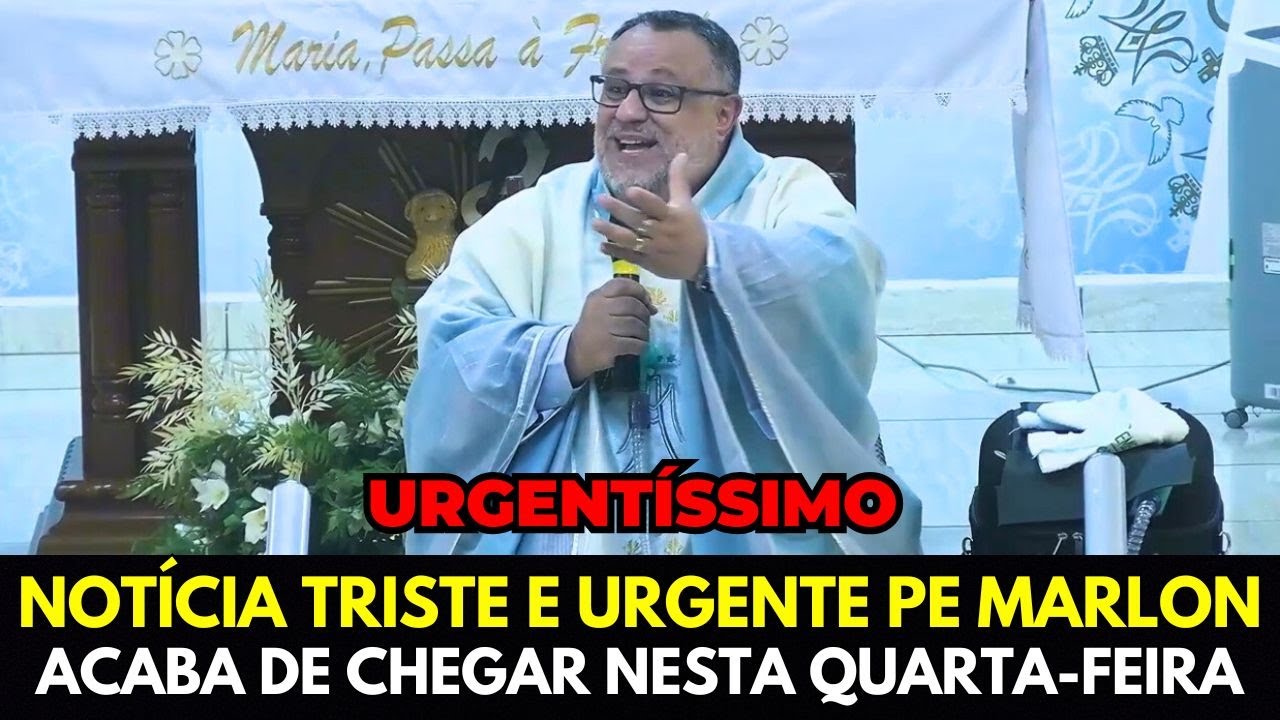 Notícia triste e urgente do Pe Marlon Múcio acaba de chegar! Força para a mãe dele