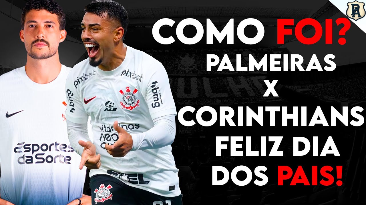 PORCO NO ESPETO! CORINTHIANS HUMILHA PALMEIRAS E PASSA DE FASE! FIM DA ERA ABEL NO PALMEIRAS!