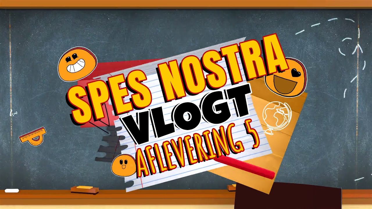 #spesnostravlogt - Spes Nostra Vlogt | Aflevering 5