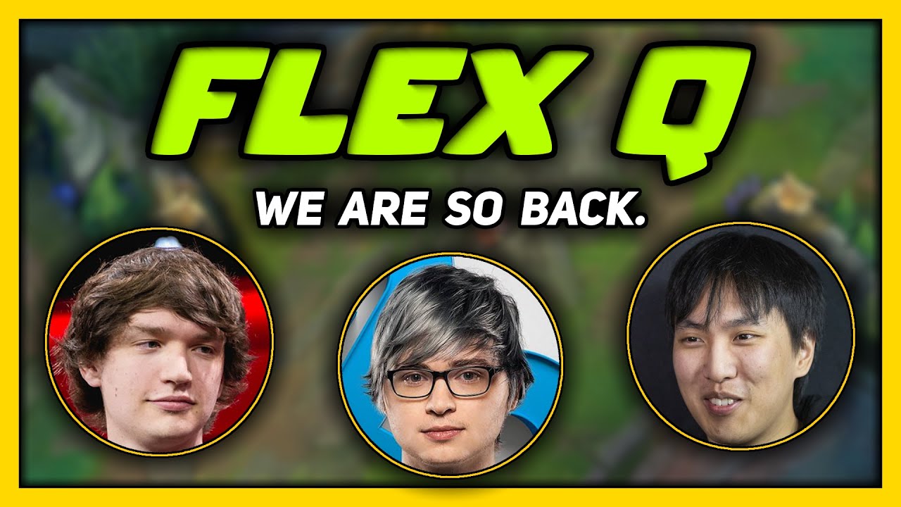 Flex Queue is BACK (Ep. 6)