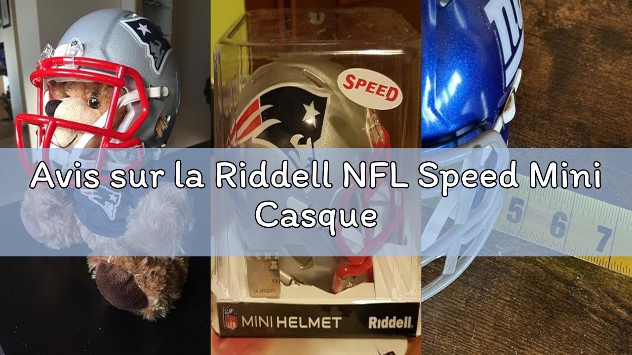 Avis sur la Riddell NFL Speed Mini Casque