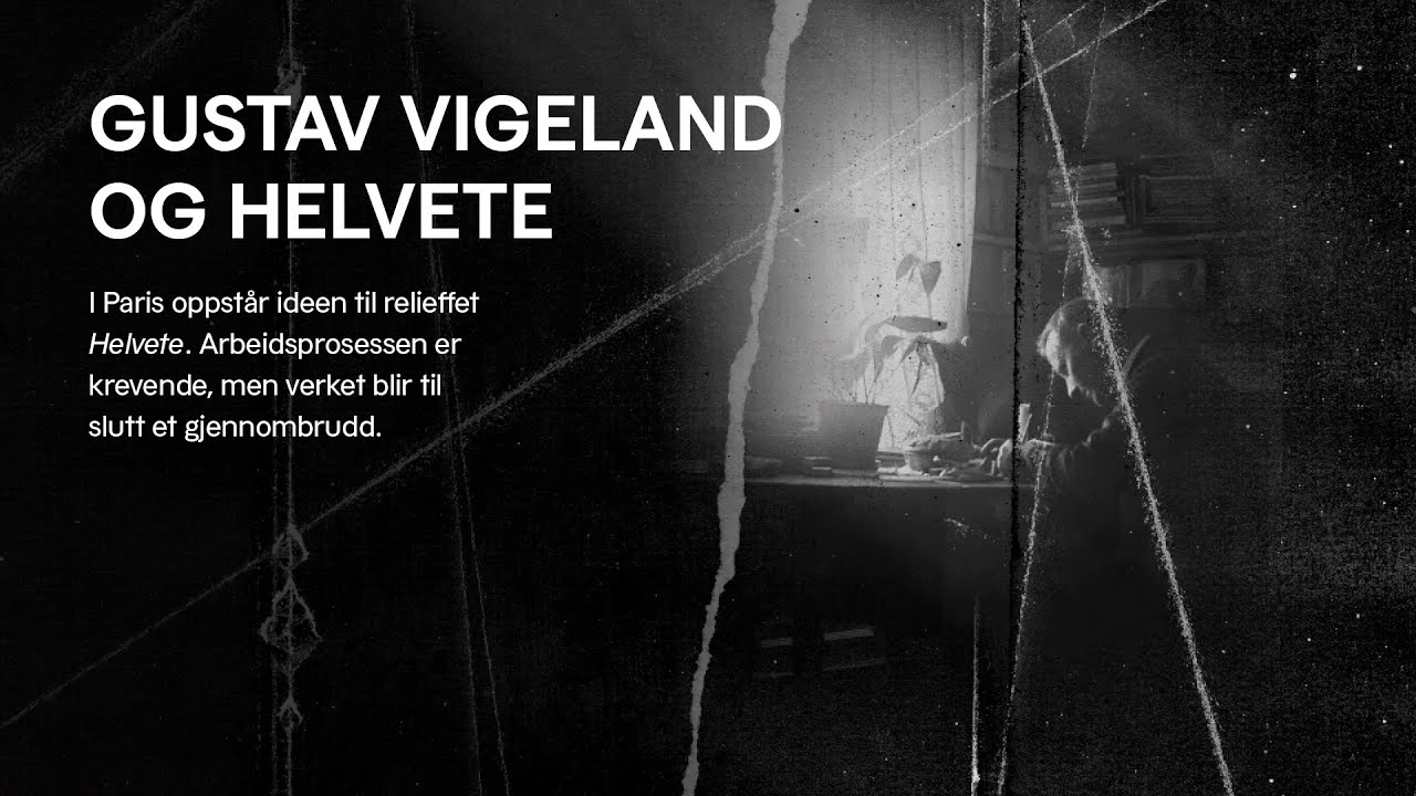 GUSTAV VIGELAND OG HELVETE