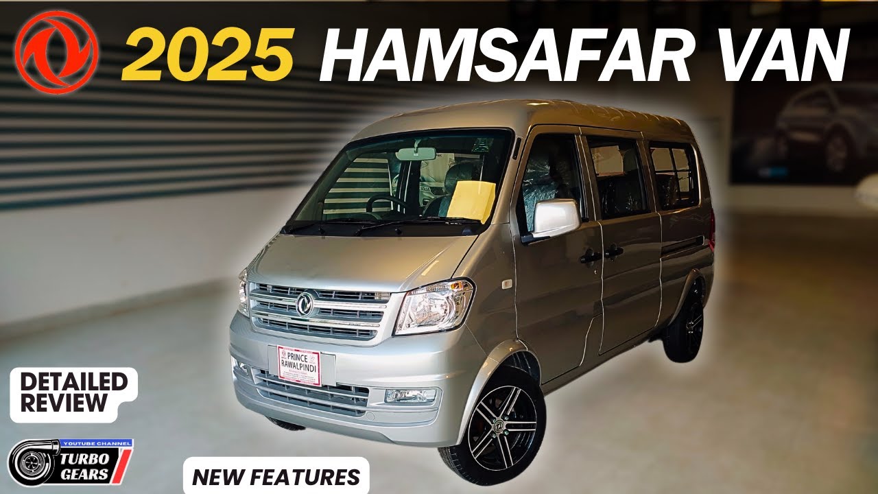 2025 DFSK Hamsafar Van - Latest Shape | Specs & Features - Review