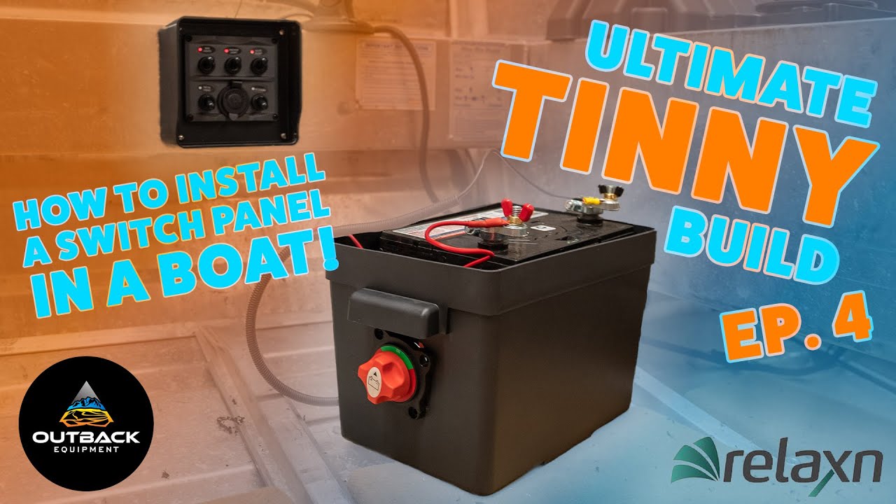 Installing a Switch Panel Battery Isolator | TINNY BUILD SERIES EP4