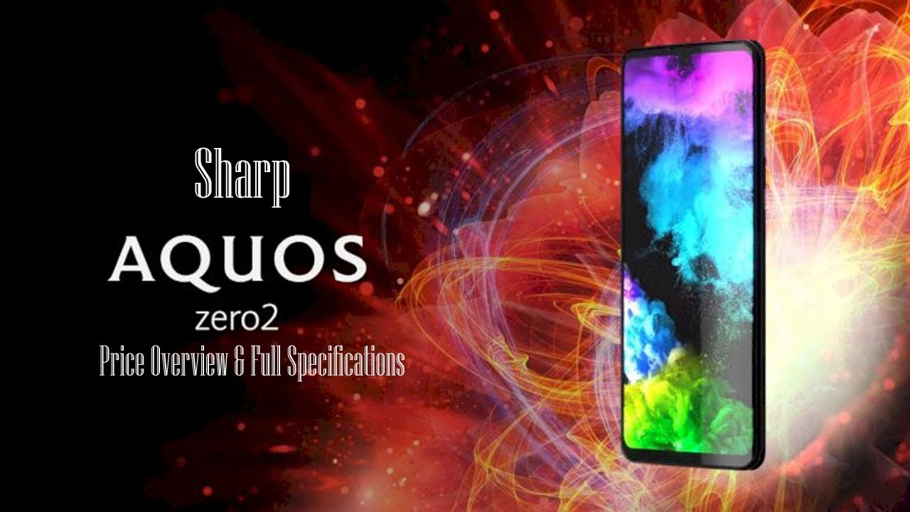 Sharp Aquos Zero 2 Price, Overview & Full Specifications