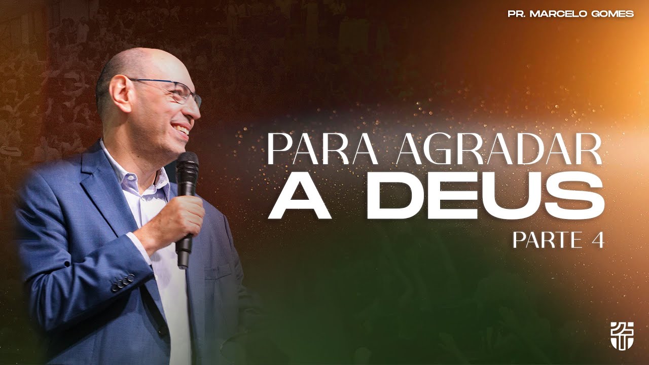 08/02 | Culto da Família 10h - Pr. Marcelo Gomes