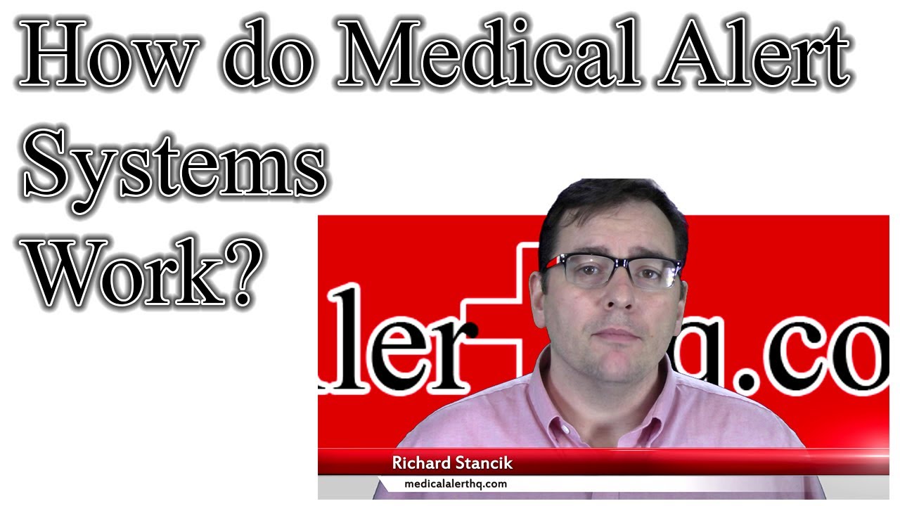 How do medical alert systems work?