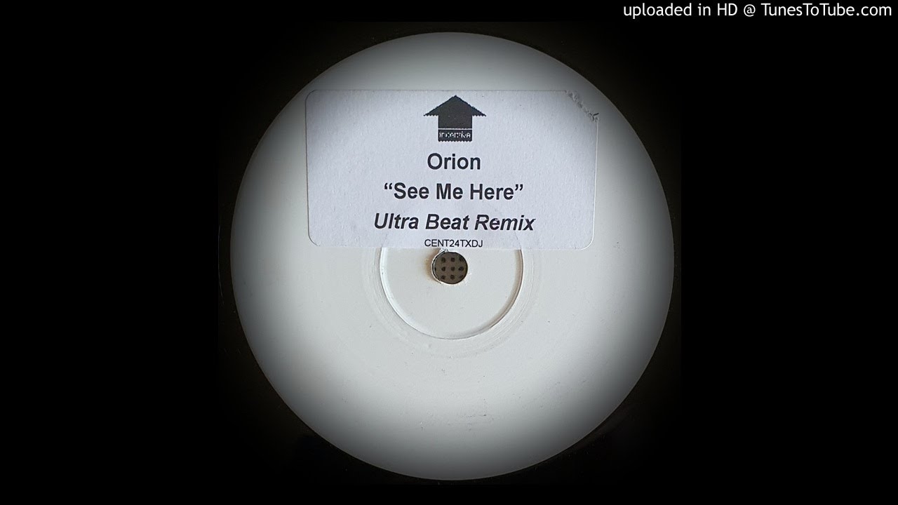 ORION - SEE ME HERE (ULTRA BEAT REMIX)