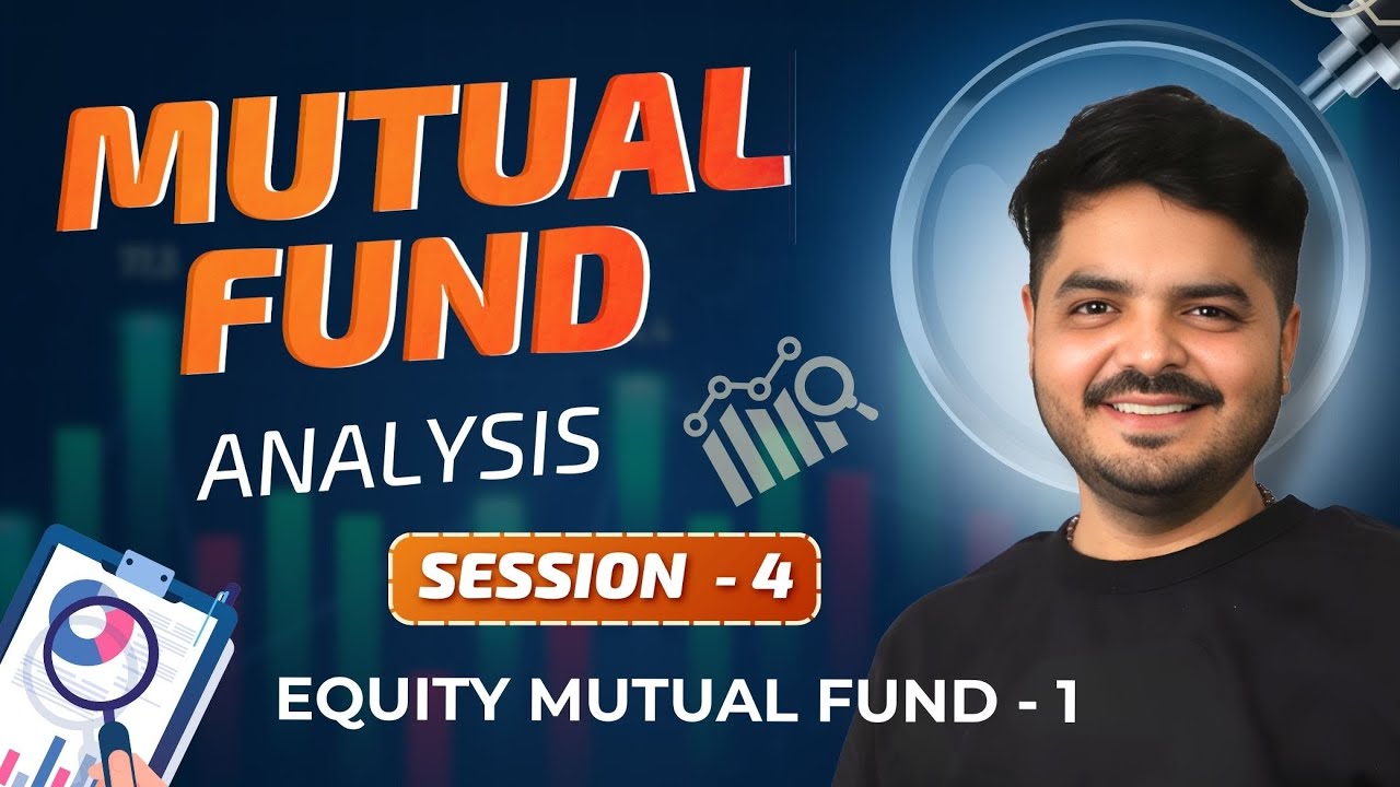 Equity Mutual Funds - 1 | Full Course | Mutual Fund for Beginners in Hindi