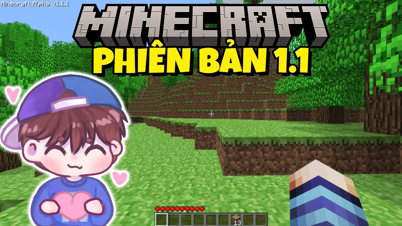 MINECRAFT SINH TỒN PHI&Ecirc;N BẢN 1.1 !! (Ho&agrave;i Niệm Gh&ecirc;)