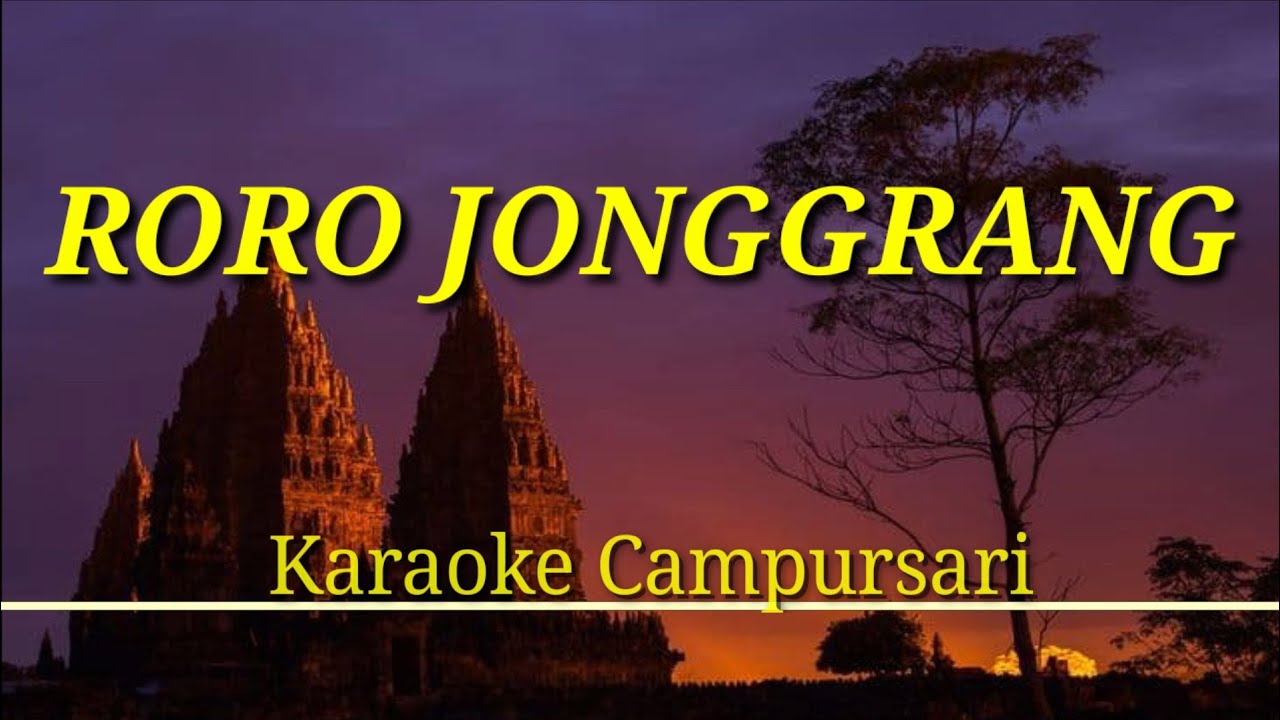 RORO JONGGRANG || Karaoke Campursari