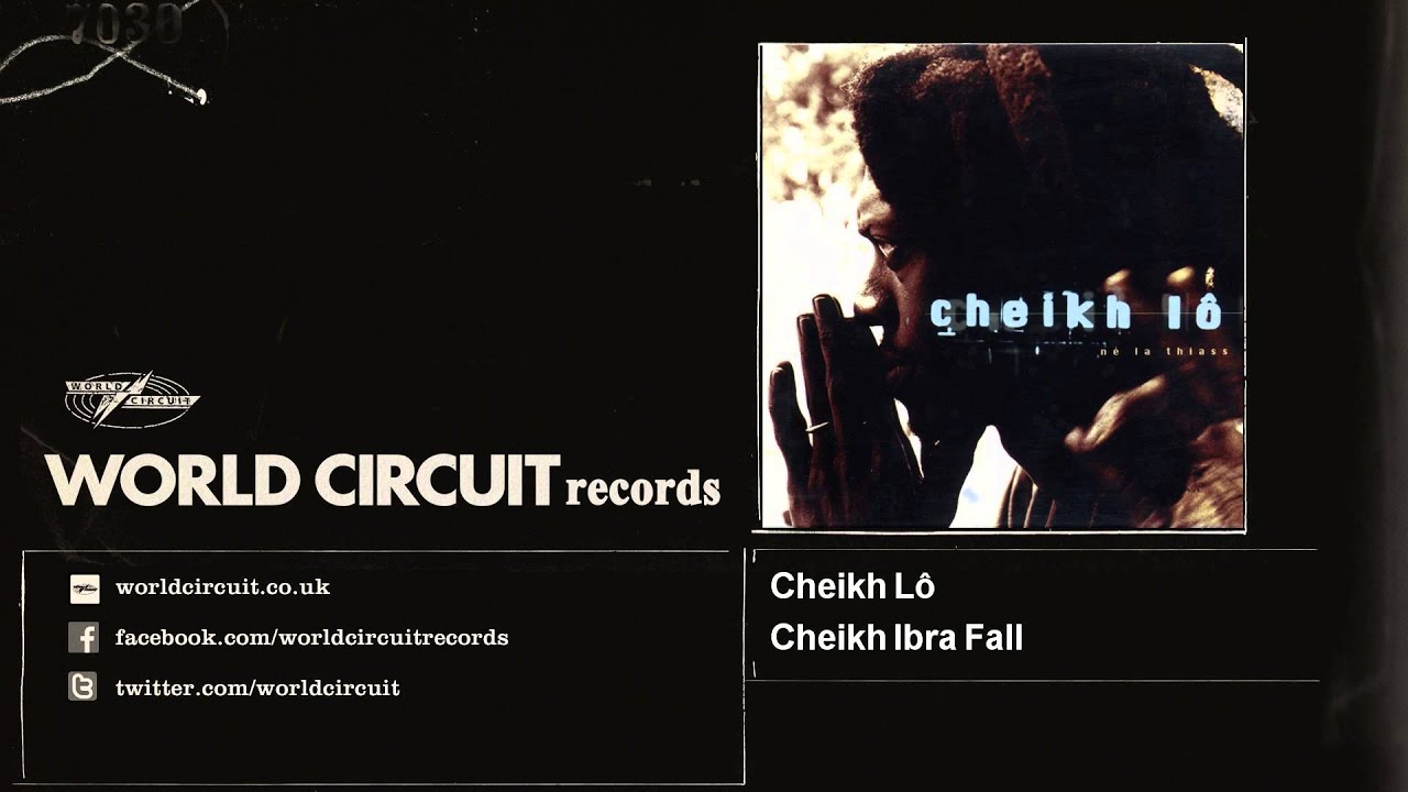 Cheikh Lô - Cheikh Ibra Fall