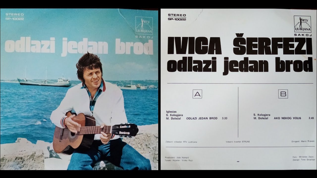 Ivica Šerfezi - Odlazi jedan brod (Un canto a Galicia) -1974- /vinyl-single/ STEREO *rip*