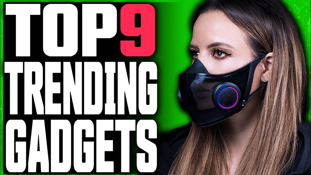 TOP 9 TRENDING GADGETS for FEBRUARY - Best Gadgets 2021