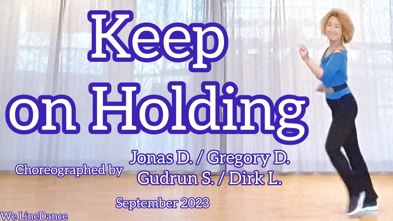 Keep on Holding linedance - Improver level  - September 2023