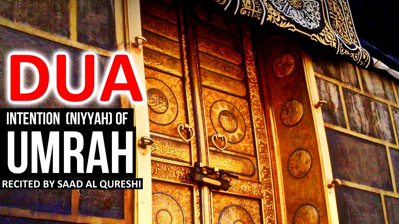 Make the Intention of Umrah ᴴᴰ - Dua Prayer For Umrah ♥