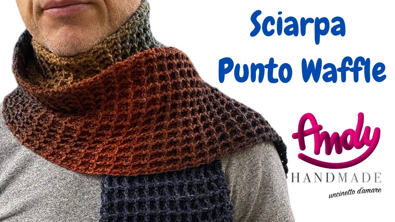 Tutorial Sciarpa da Uomo PUNTO WAFFLE Uncinetto Andy Handmade filato Talent di Sesia